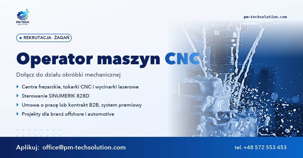 Ogłoszenie rekrutacyjne — Operator maszyn CNC